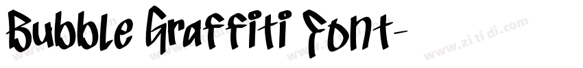 Bubble Graffiti Font字体转换 Bubble Graffiti Font字体转换